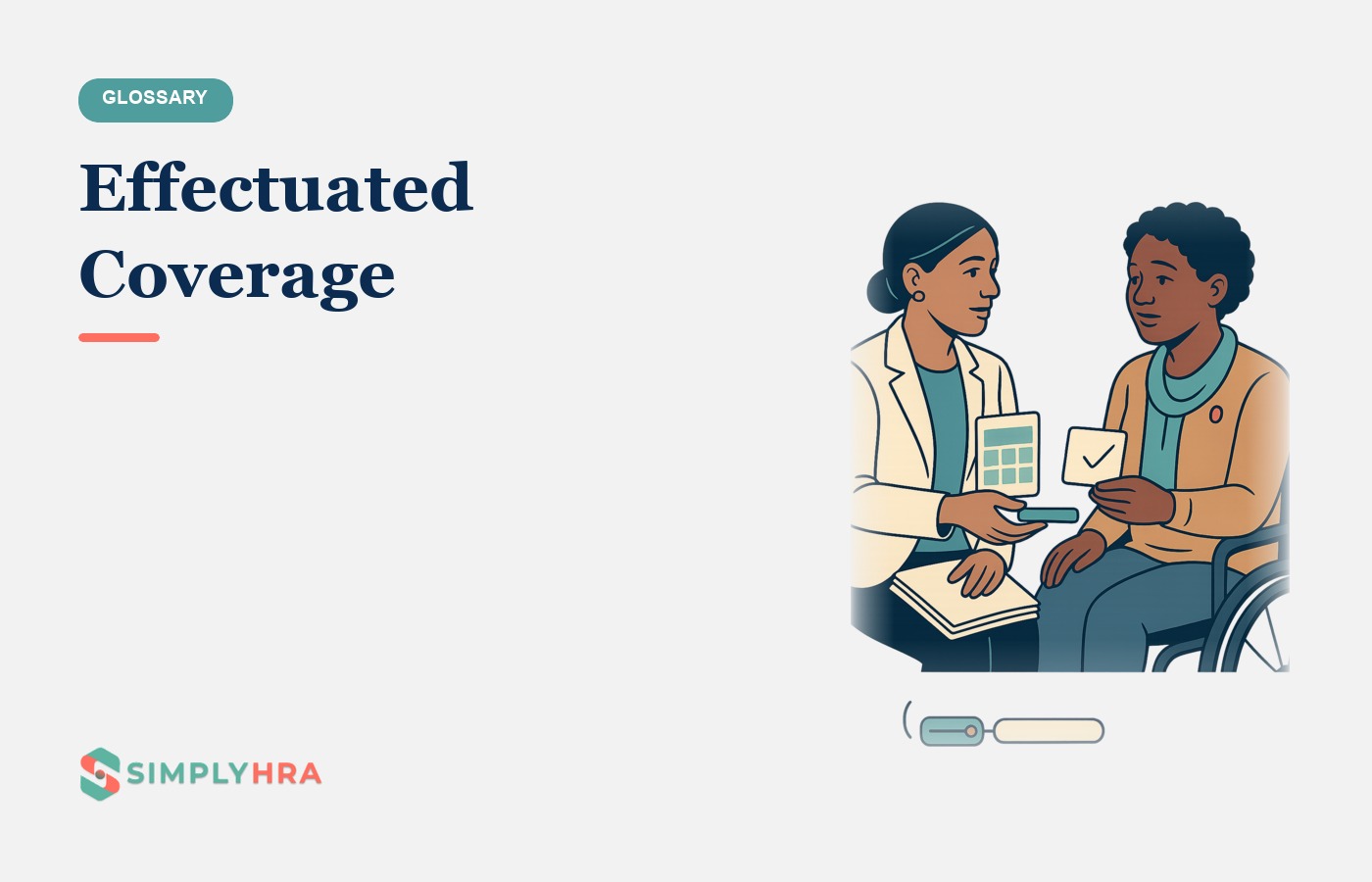 SimplyHRA illustration: Effectuated Coverage