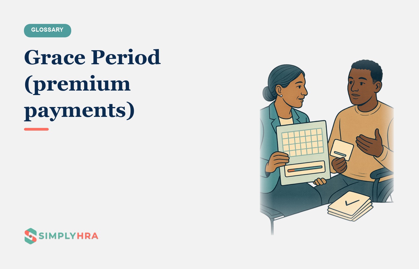 SimplyHRA illustration: Grace Period (premium payments)