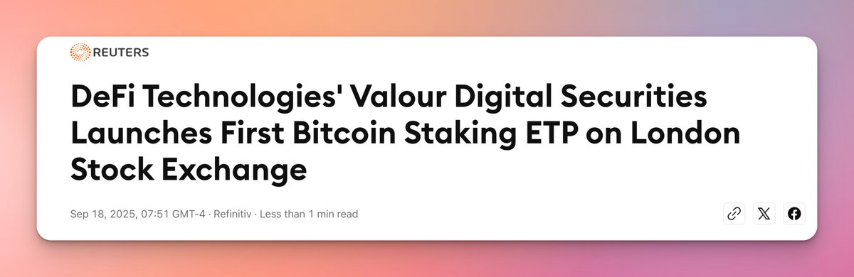 A Reuters news headline on a digital interface. The text reads "DeFi Technologies' Valour Digital Securities Launches First Bitcoin Staking ETP on London Stock Exchange" with a timestamp of Sep 18, 2023, 07:51 GMT and a note "Read less than 1 min." A Reuters logo is visible on the left side.