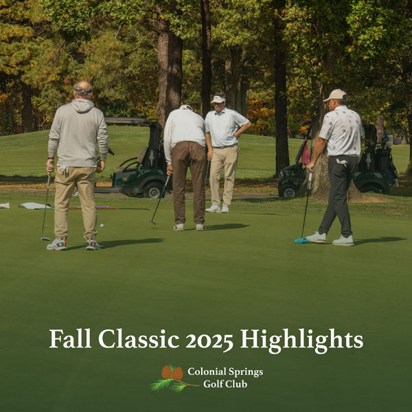 Four men playing golf on a green with two golf carts and trees in the background, text reads 'Fall Classic 2025 Highlights' with Colonial Springs Golf Club logo.