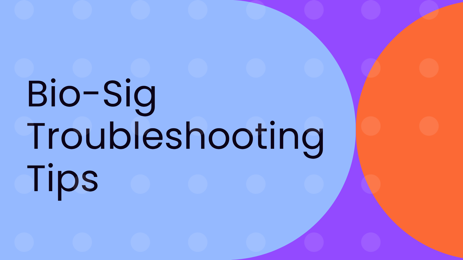 BioSig-ID Help for MLOs: Passwords, Verification Problems, & Troubleshooting