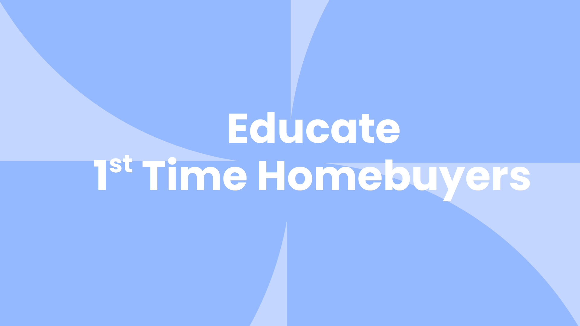 Why 1st Time Homebuyers Are the Biggest Sales Opportunity in 2026