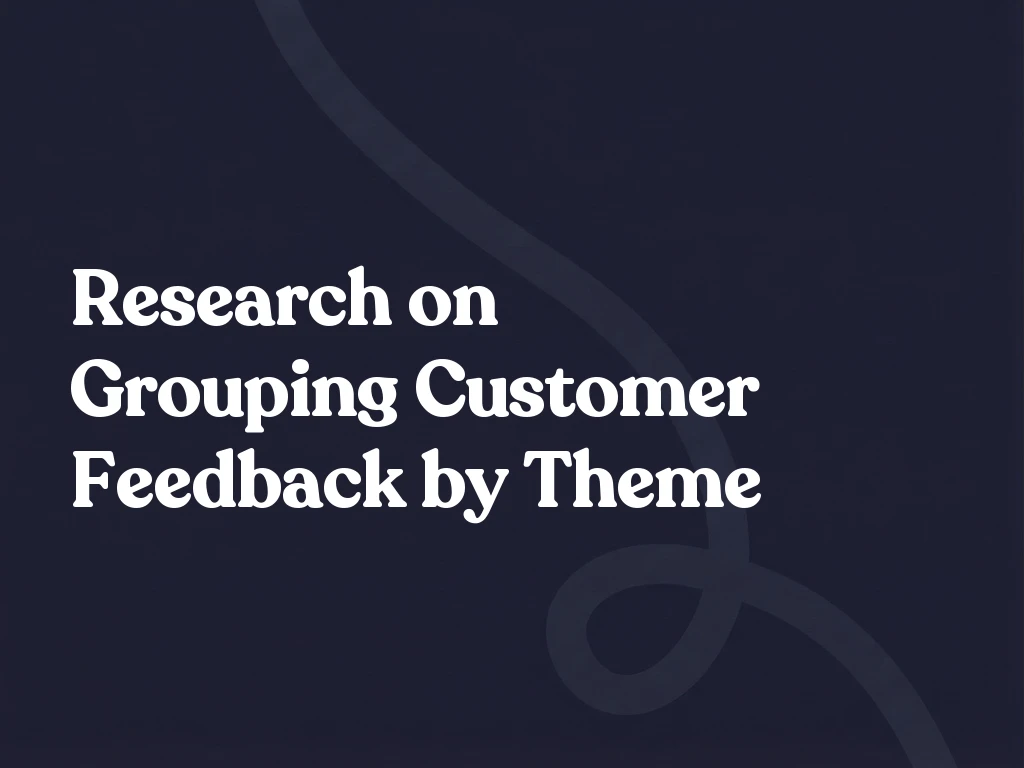 Research on Grouping Customer Feedback by Theme