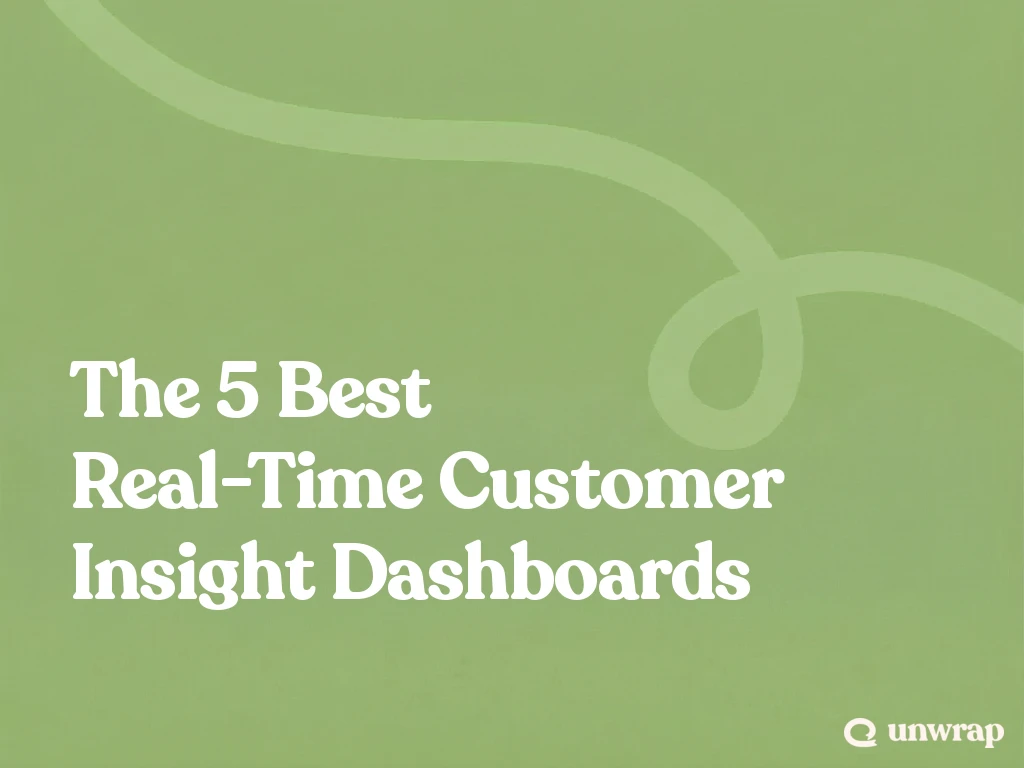 The 5 Best Real-Time Customer Insight Dashboards