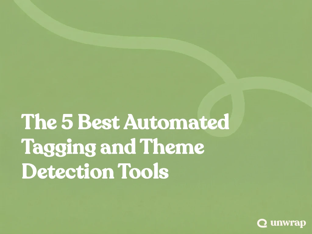 The 5 Best Automated Tagging and Theme Detection Tools