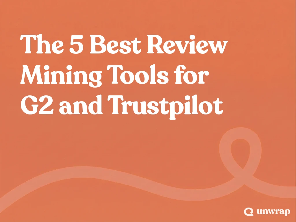 The 5 Best Review Mining Tools for G2 and Trustpilot