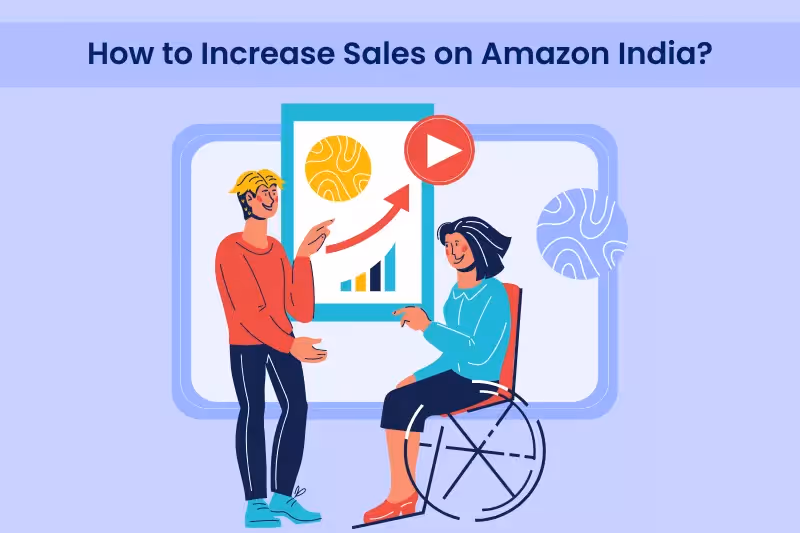 How to Increase Sales on Amazon India?