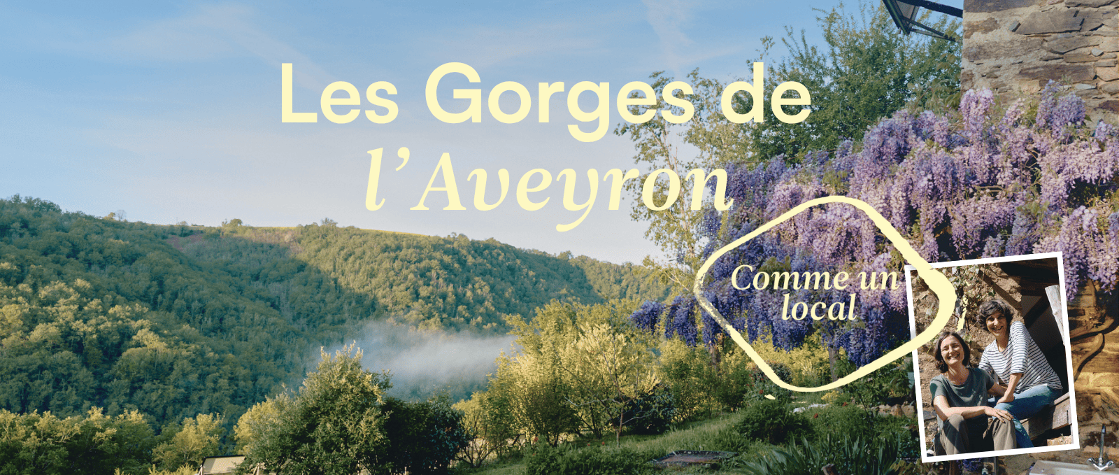 Voyager comme un local Gorges de l'Aveyron et du Viaur