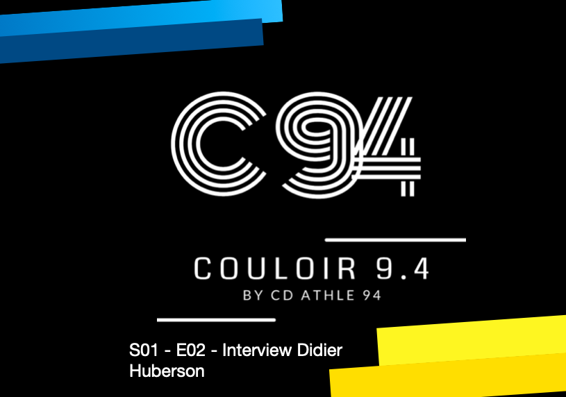 🎙️ Couloir9.4 S01 E02 – Didier Huberson entraîneur à l’US Créteil Athlétisme