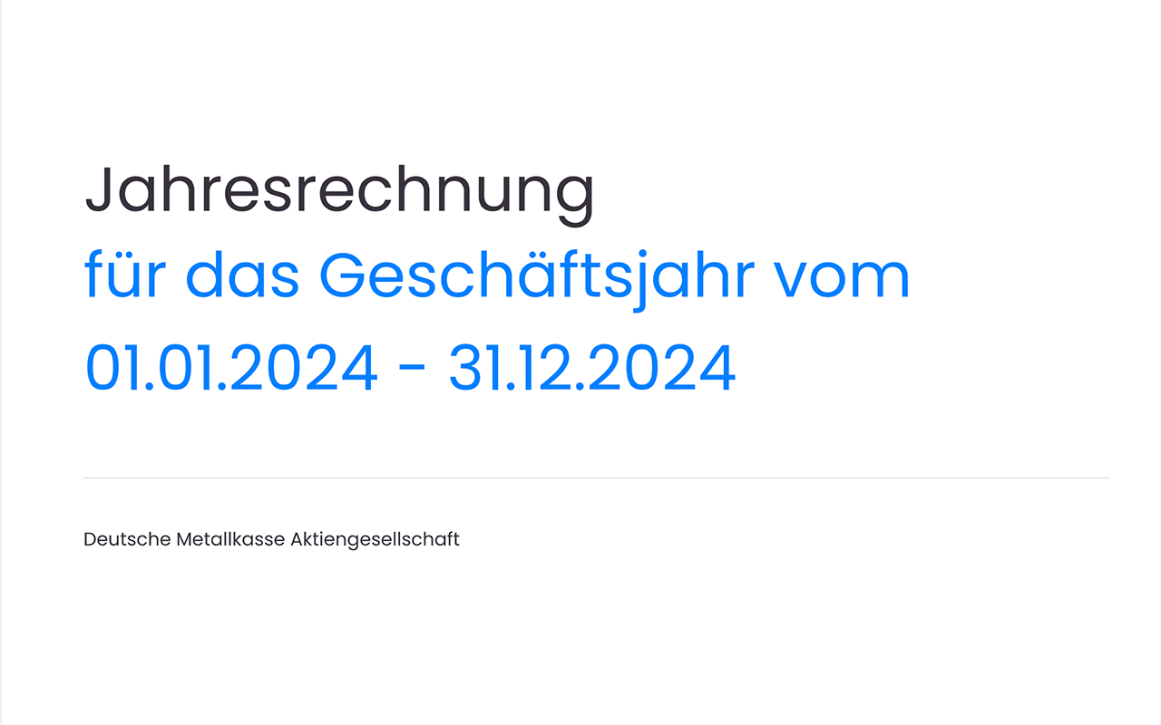 Deutsche Metallkasse AG Bilanz und Gesamtergebnisrechnung zum 31.12.2024