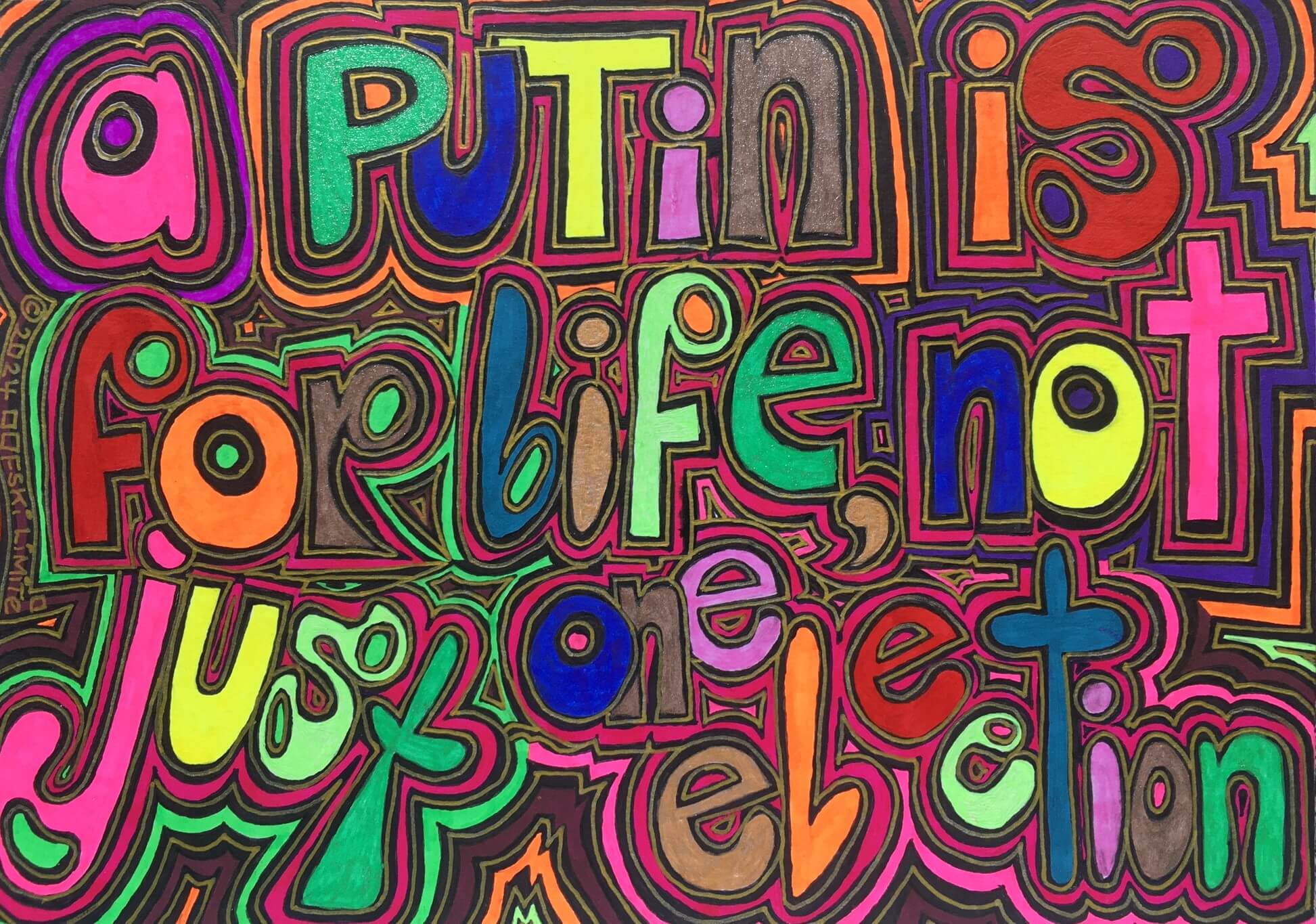 A Putin is for Life Not Just for One Election