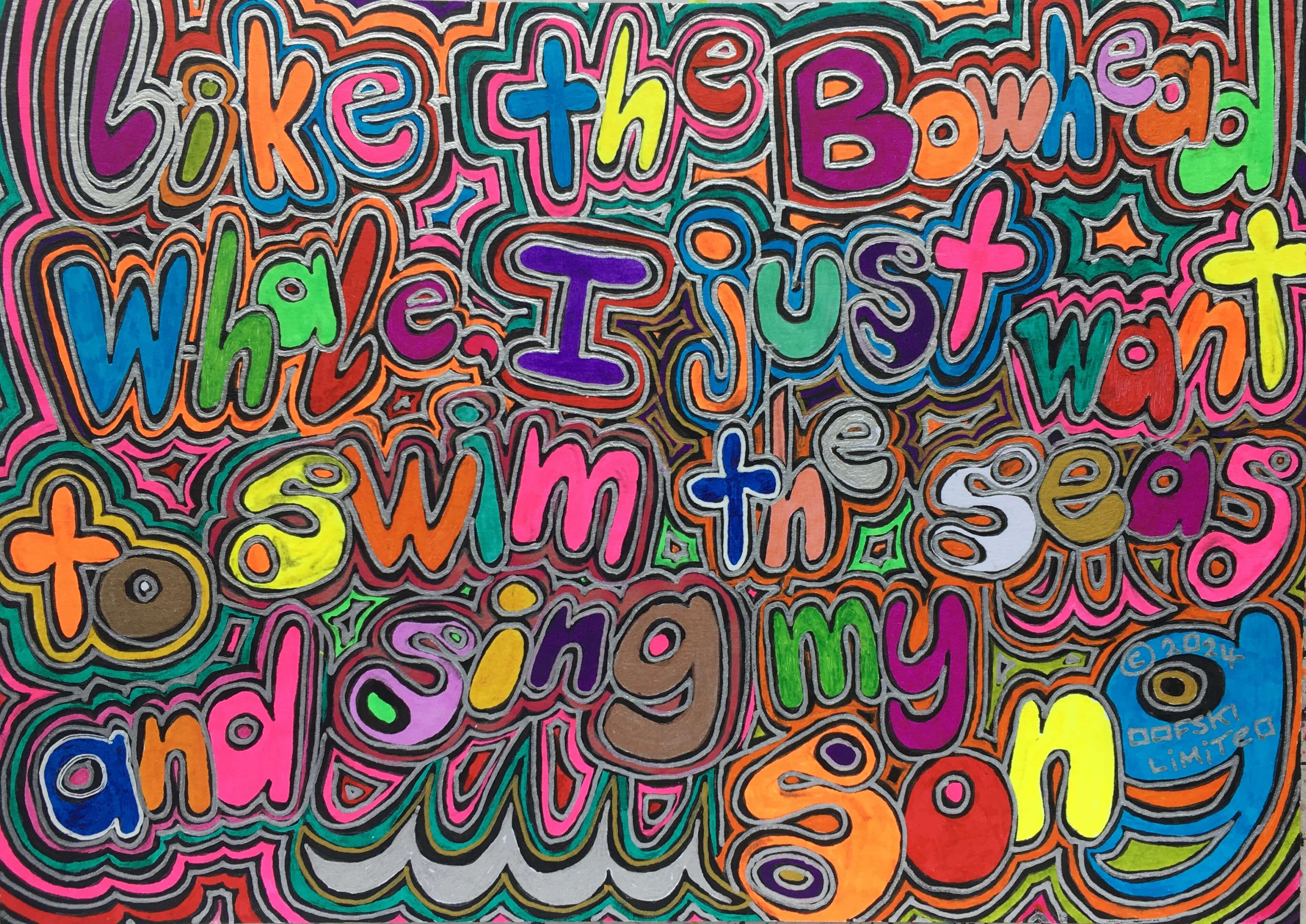 Like the Bowhead Whale I Just Want to Swim in the Seas