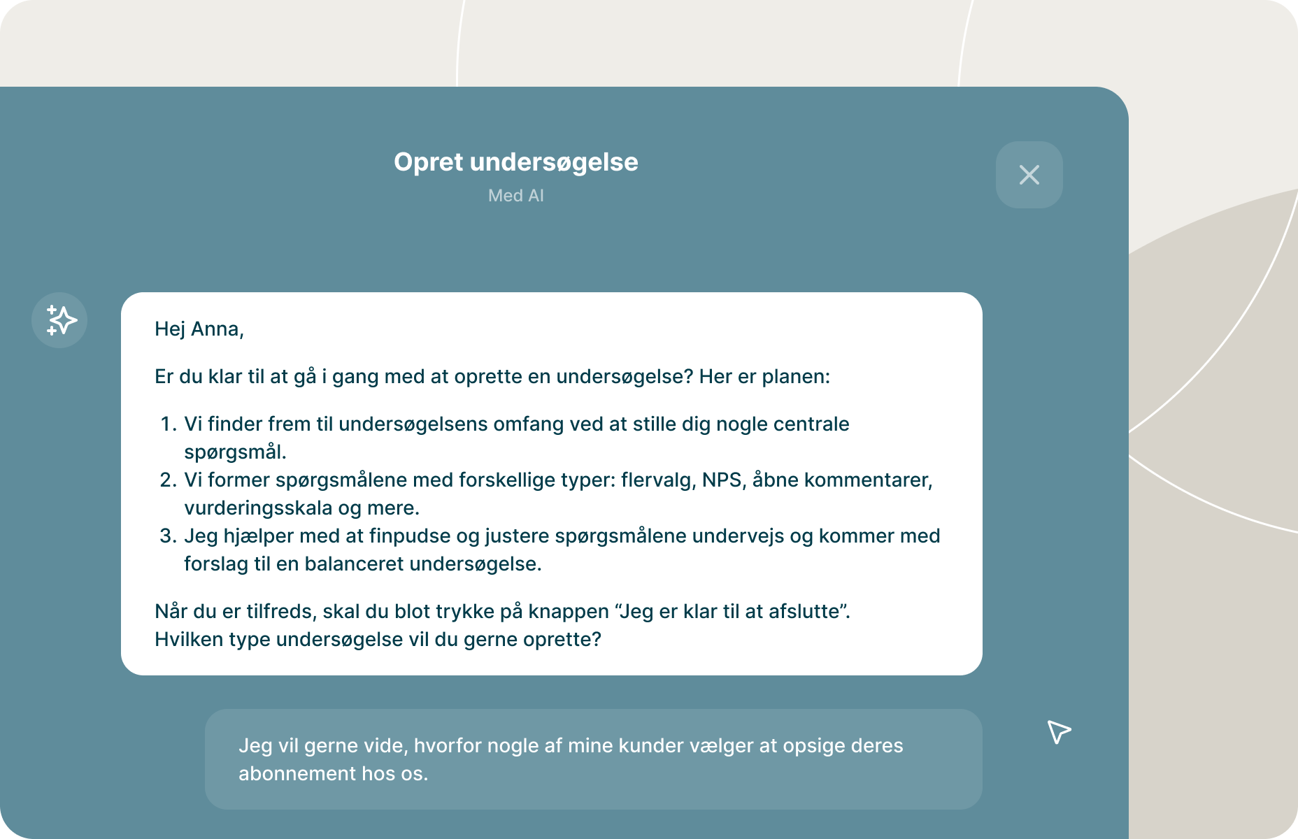 Her er den danske version — klar til brug som billedtekst eller alt-tekst i jeres stil:  Dansk: Interfaceskærm, der viser en AI-assistent, som introducerer trinene til at oprette en undersøgelse, herunder at definere formål, vælge spørgsmålstyper og forfine spørgsmålene.