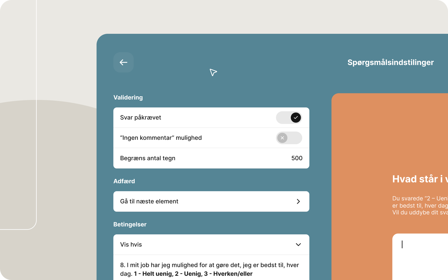 Brugerflade for spørgeindstillinger, der viser krav om svar, tegnbegrænsning, navigation og betinget visning.