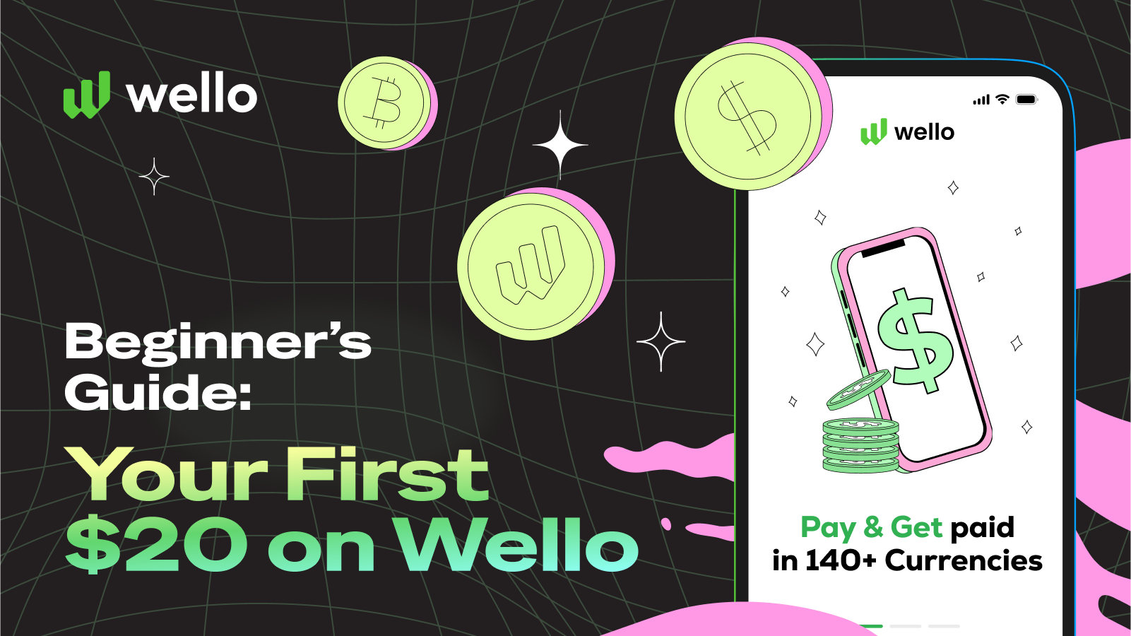 Beginner’s Guide: Your First $20 on Wello