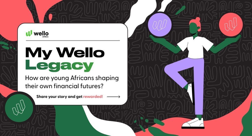 Wello Africa: Make Your Own Legacy Story Contest