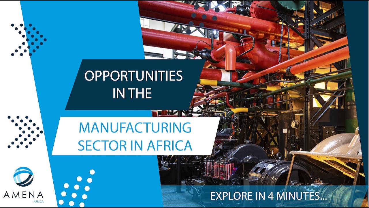 Opportunities in the manufacturing sector in Africa