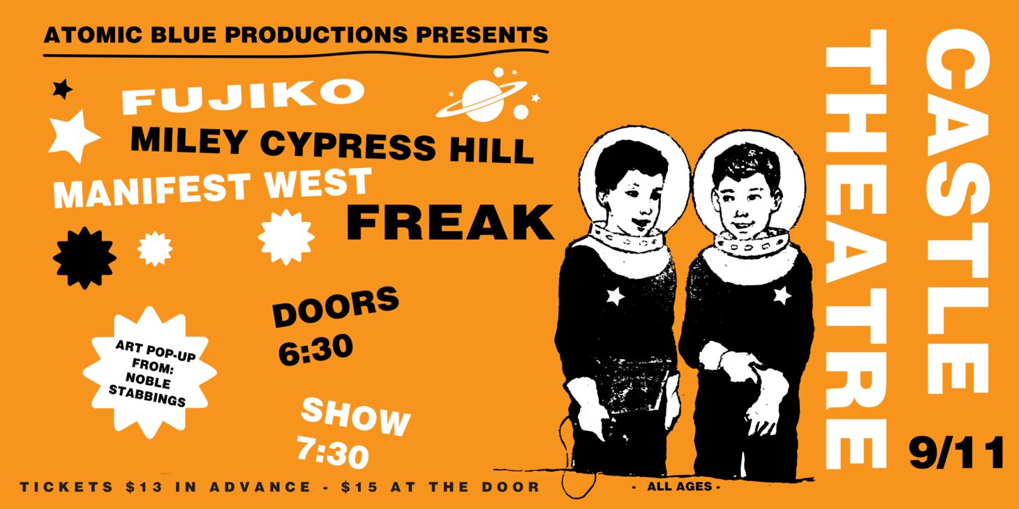 Freak  & Manifest West & Miley Cypress Hill & Fujiko