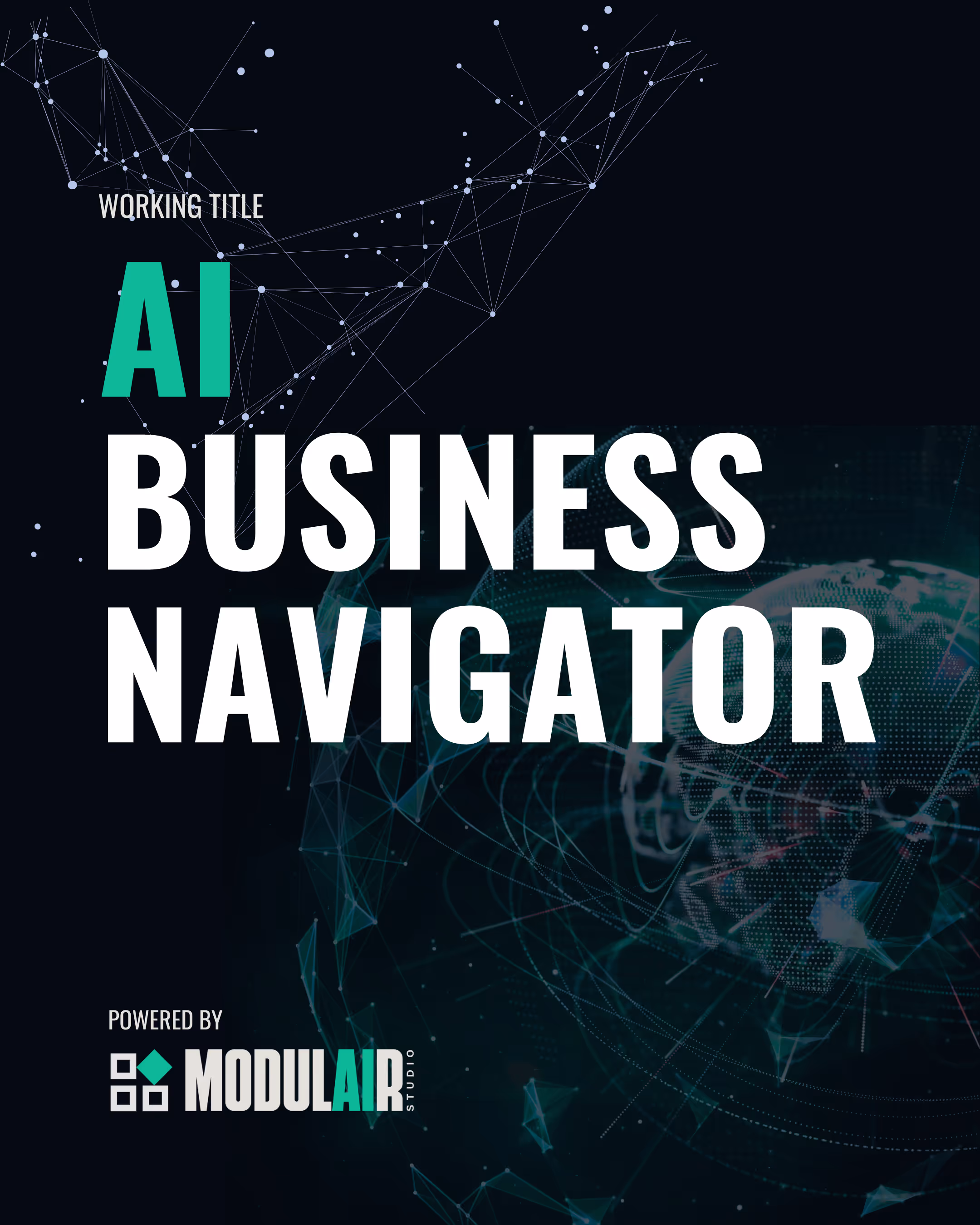 This image displays the working title of the product being surveyed: AI Business Navigator, powered by Modulair Studio