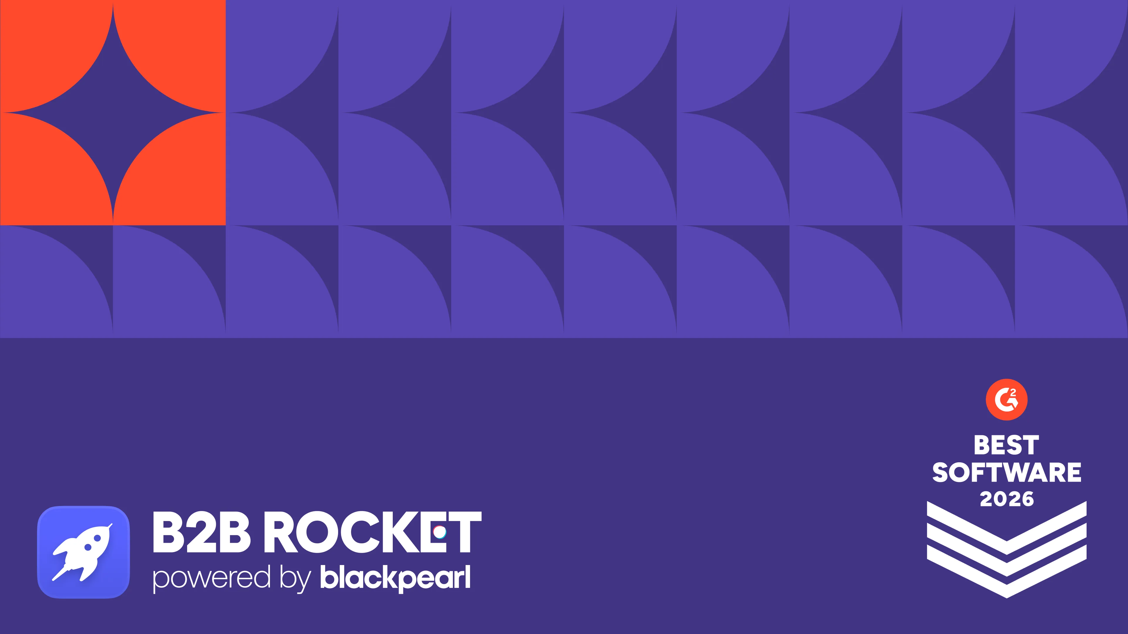 B2B Rocket logo with a white rocket icon on a blue square and text powered by blackpearl, alongside a G2 Best Software 2026 badge on a purple background with geometric patterns.