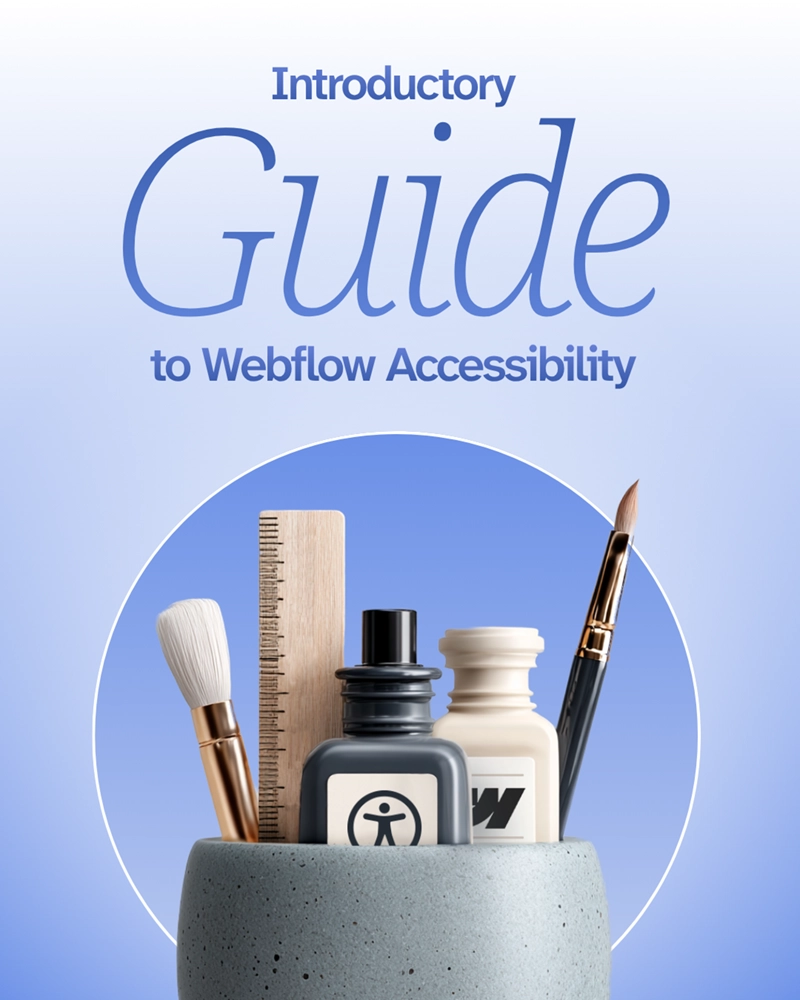 Introductory guide to Weblow accessibility by Graceful Web Studio.