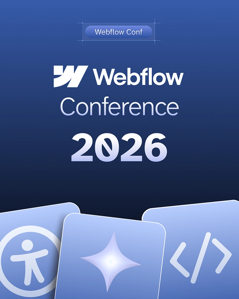 Webflow Conference 2026 with the Webflow logo above three cards representing accessibility, AI, and code