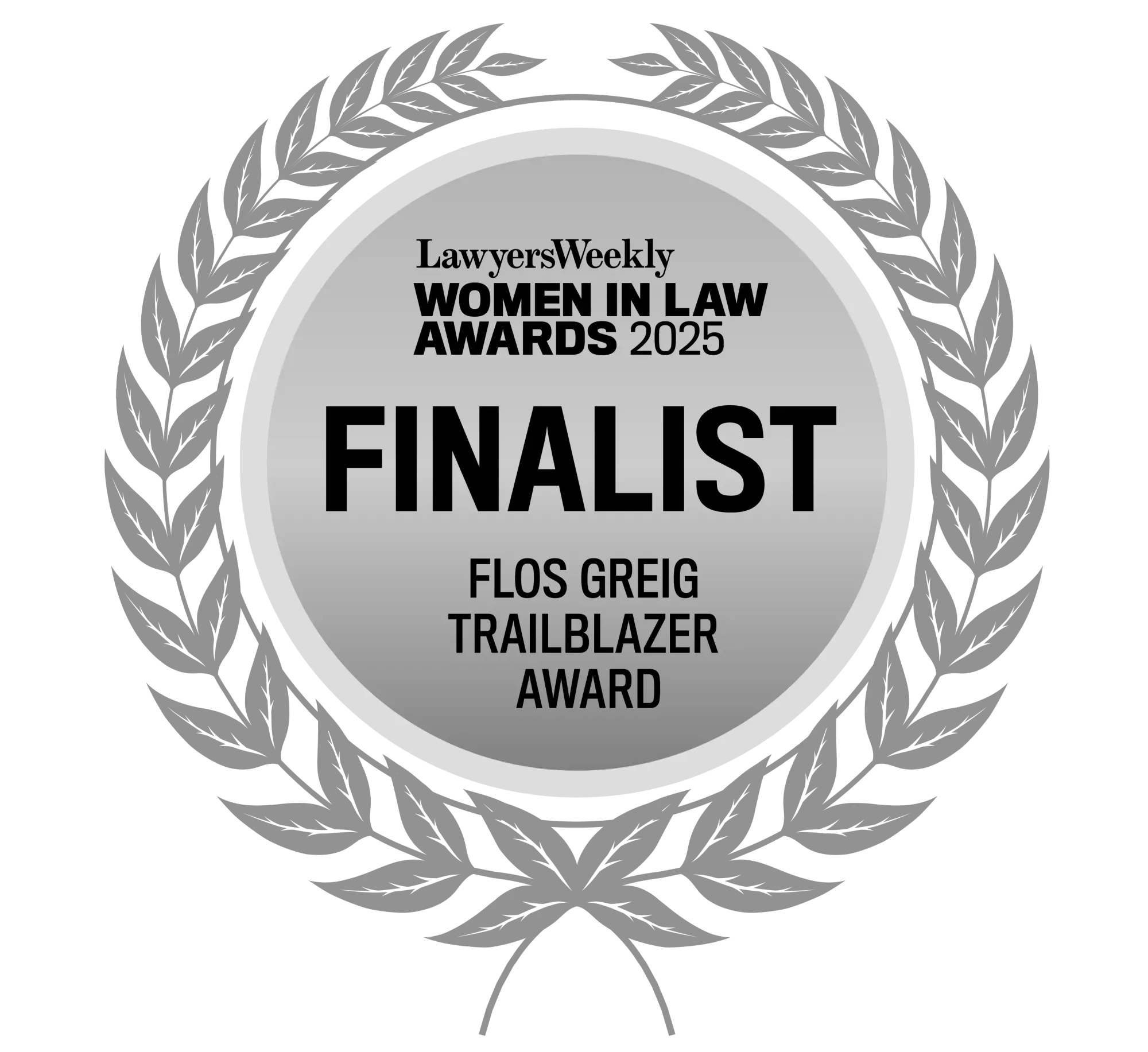 Lawyers Weekly Women in Law Awards 2025 Finalist - Flos Greig Trailblazer Award