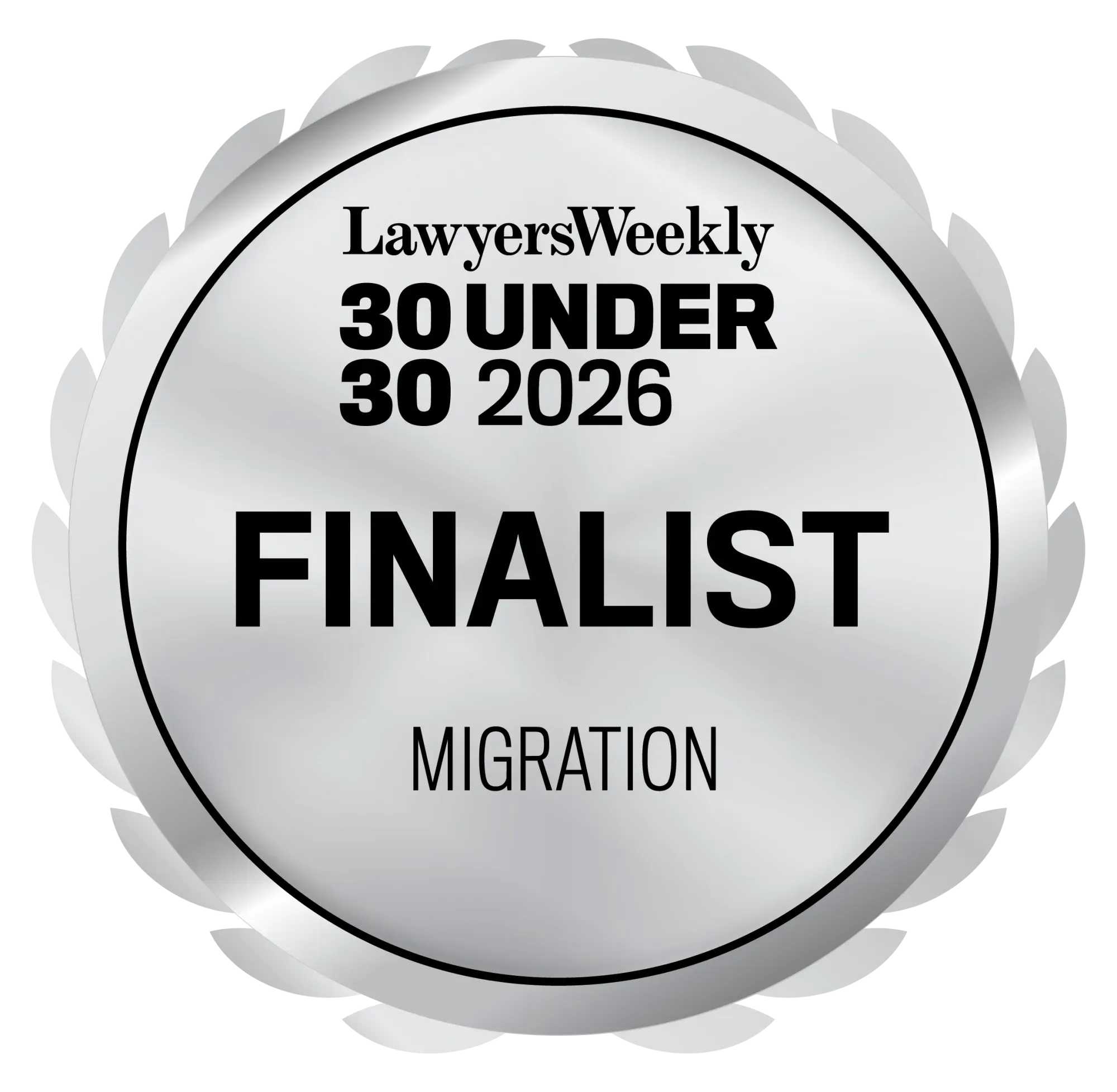 Lawyers Weekly 30 Under 30 Finalist 2026 - Migration