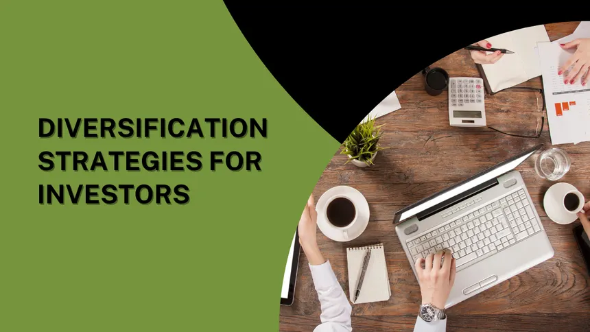 An overhead view of people working around a table with laptops, papers, and coffee cups, overlaid with the text "DIVERSIFICATION STRATEGIES FOR INVESTORS".