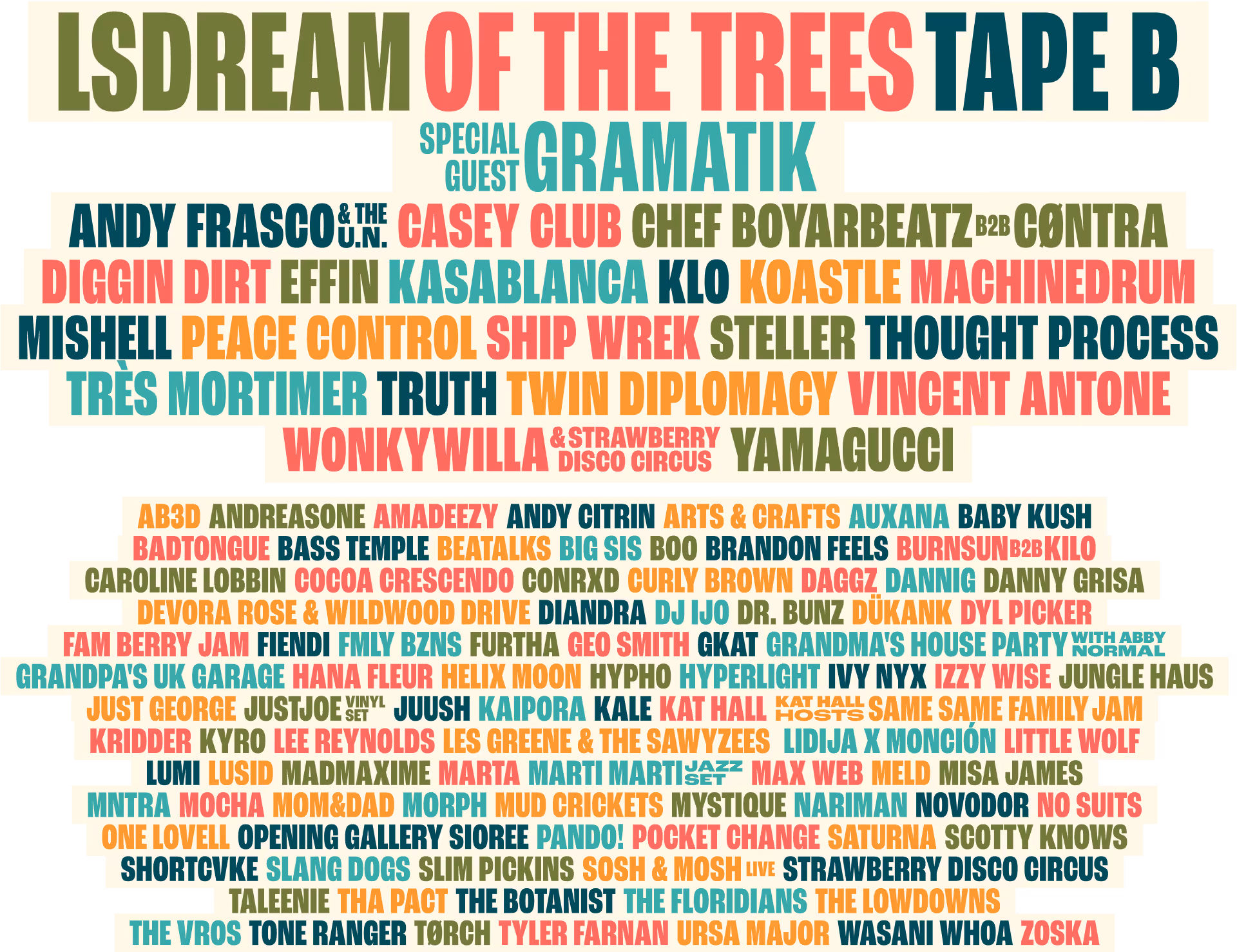 Colorful typographic lineup featuring LSDREAM, OF THE TREES, GRAMATIK, ANDY FRASCO & THE U.N., CASEY CLUB, CHEF BOYARBEATZ B2B C0NTRA, and many more music artists and acts.
