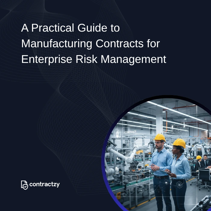 Practical guide to manufacturing contracts for enterprise risk management