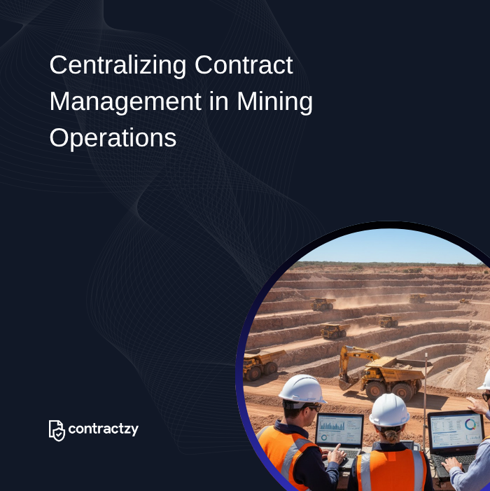 Centralizing Contract Management in Mining Operations