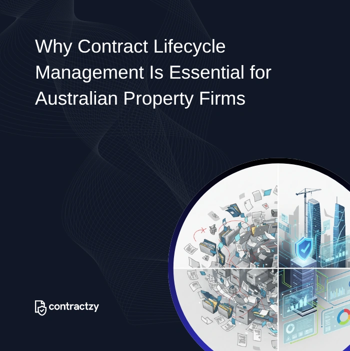 Contract Lifecycle Management Is Essential for Australian Property Firms