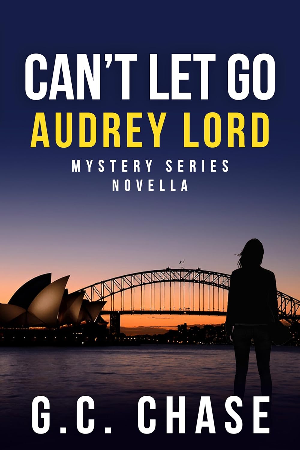 Can't Let Go by G.C. Chase