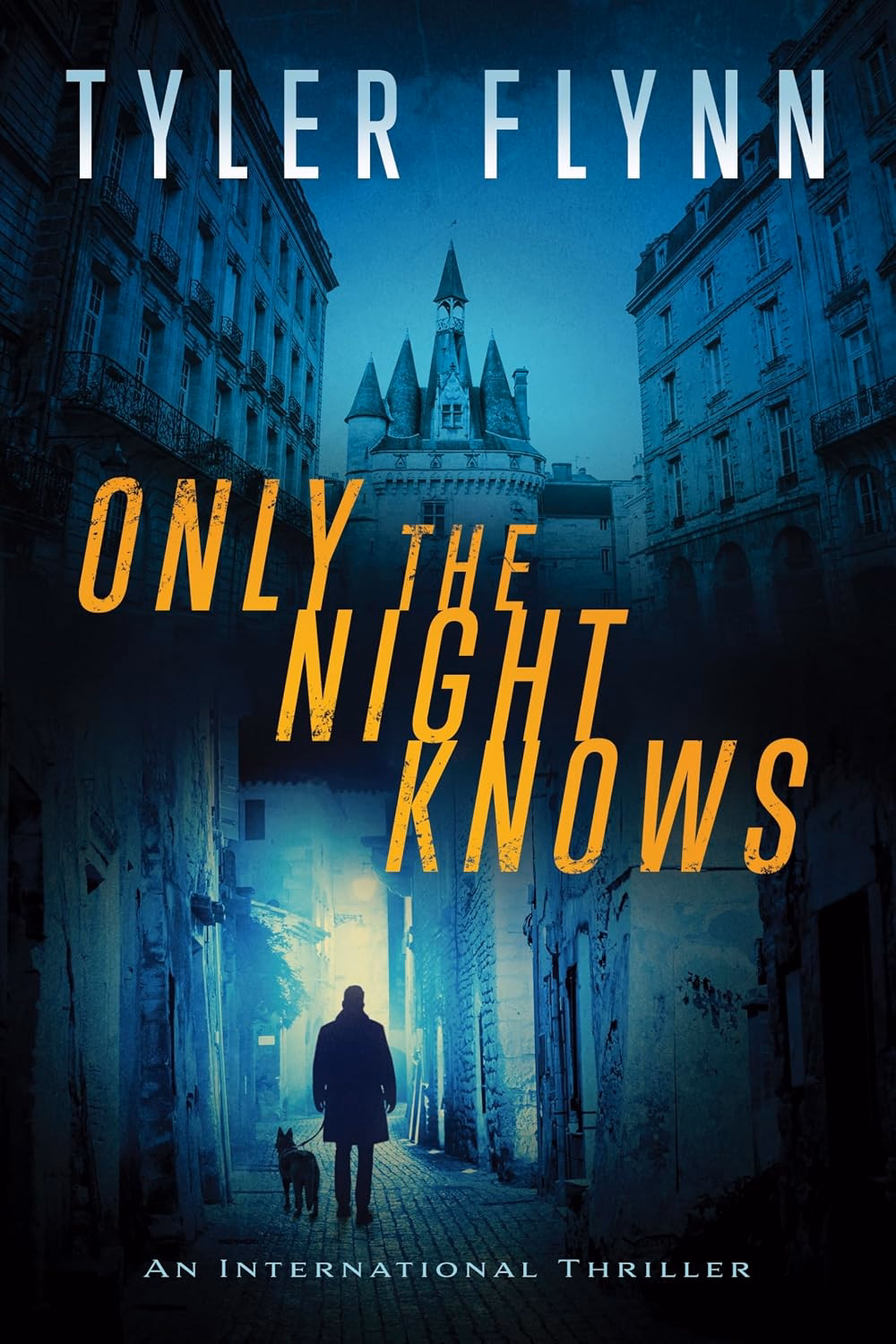 Only the Night Knows - Tyler Flynn
