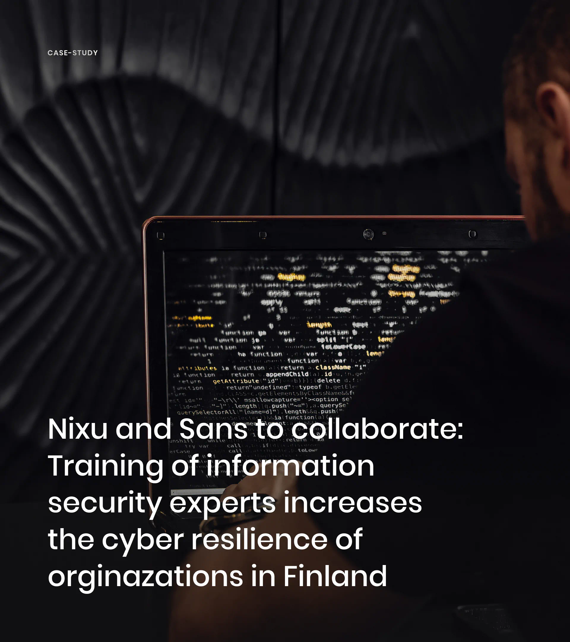 Developer laptop with highlighted code in dark environment, used in Nixu case study card component design for cybersecurity and training content.