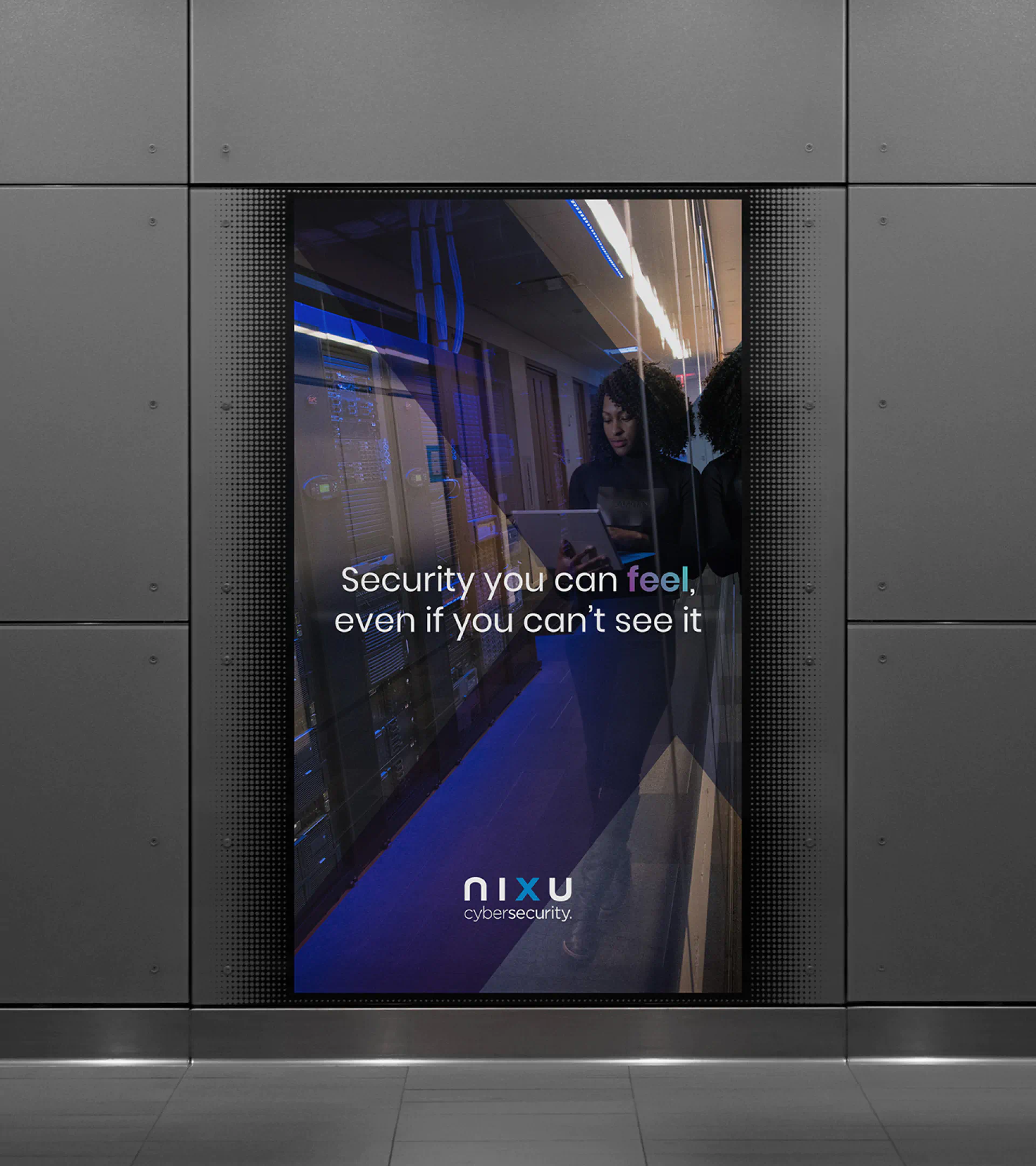 Cybersecurity campaign billboard for Nixu in subway setting, with tagline “Security you can feel, even if you can’t see it” and brand identity.