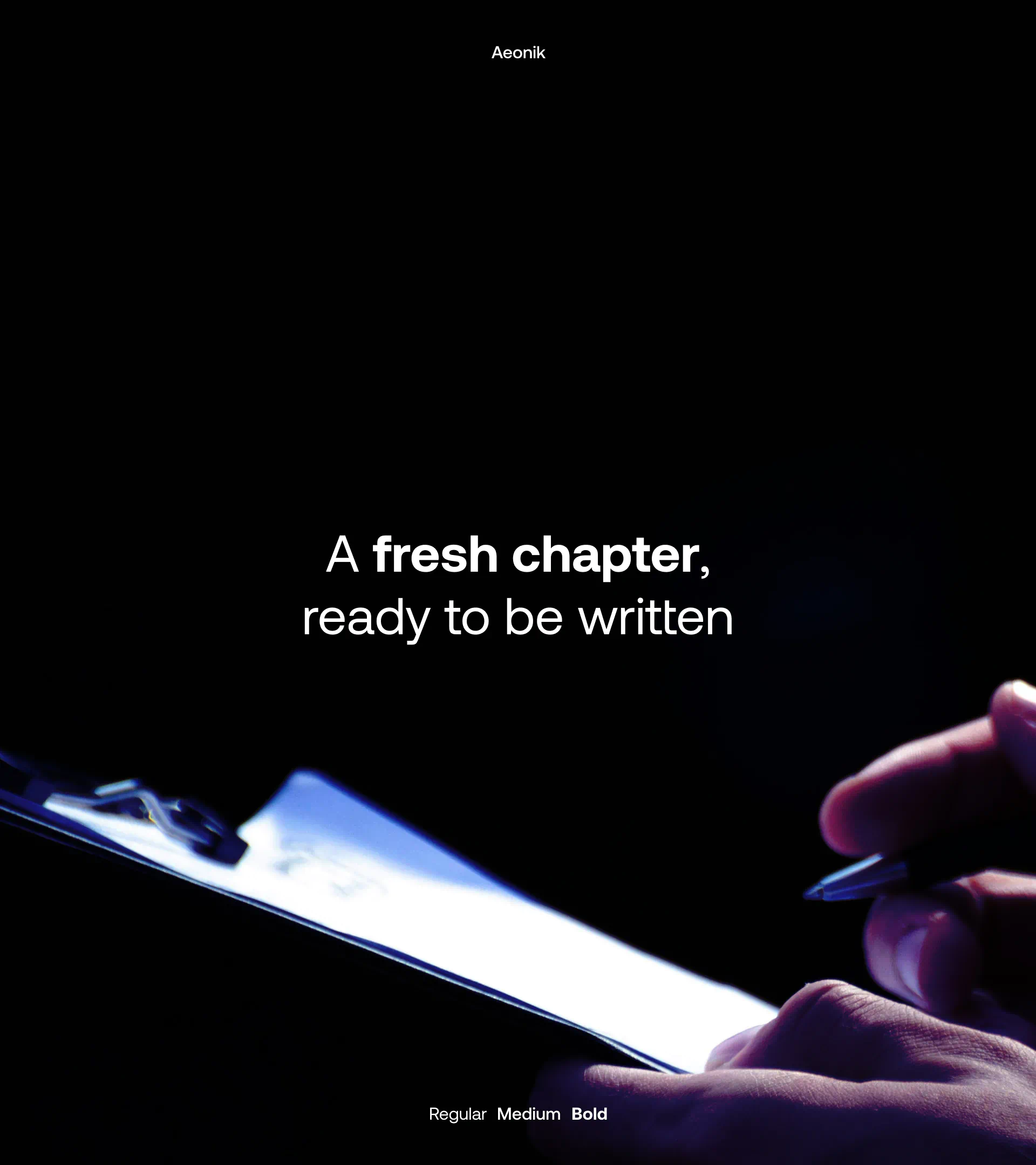 Typography visual with bold statement “A fresh chapter, ready to be written” set against a dark background, using Aeonik typeface in multiple weights.