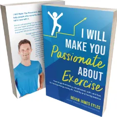I Will Make You Passionate About Exercise