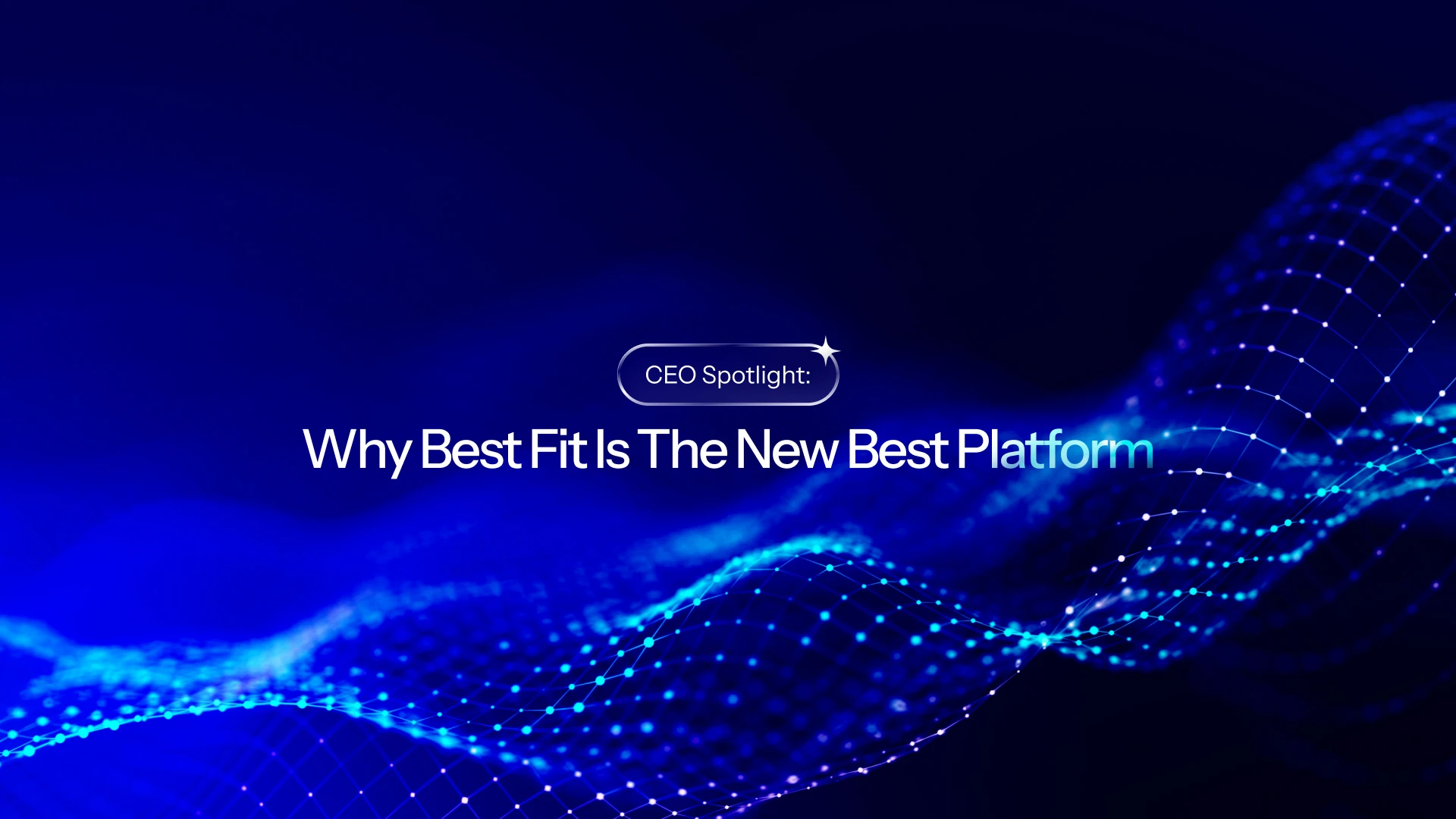 CEO Spotlight graphic explaining why best fit is the new best ecommerce platform