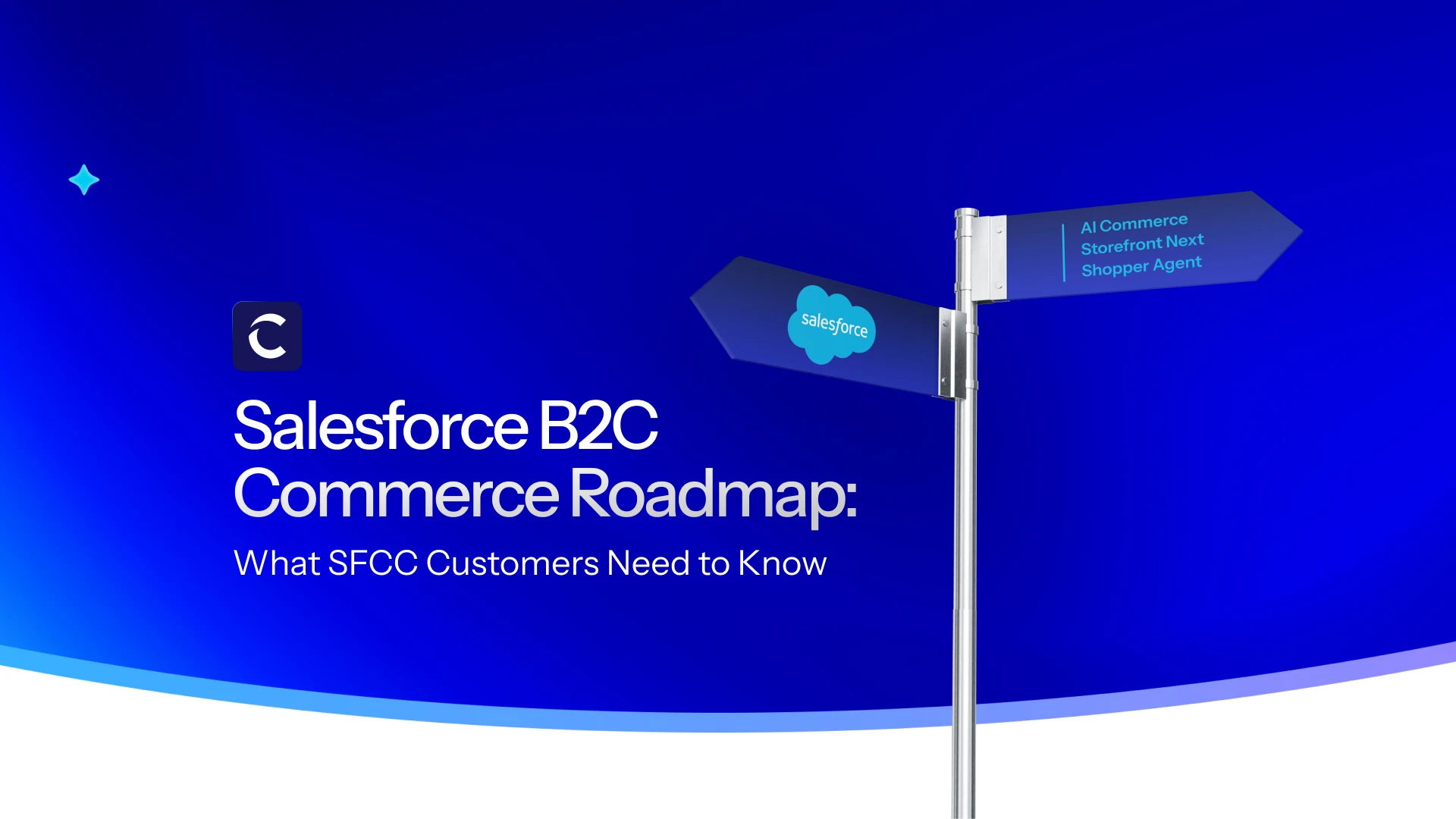 Metal sign representing the Salesforce B2C Commerce Roadmap on a blue gradient background