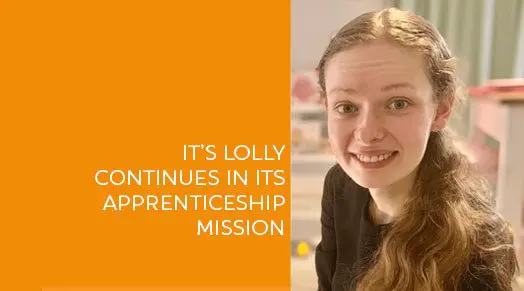 It’s Lolly Continues in its Apprenticeship Mission