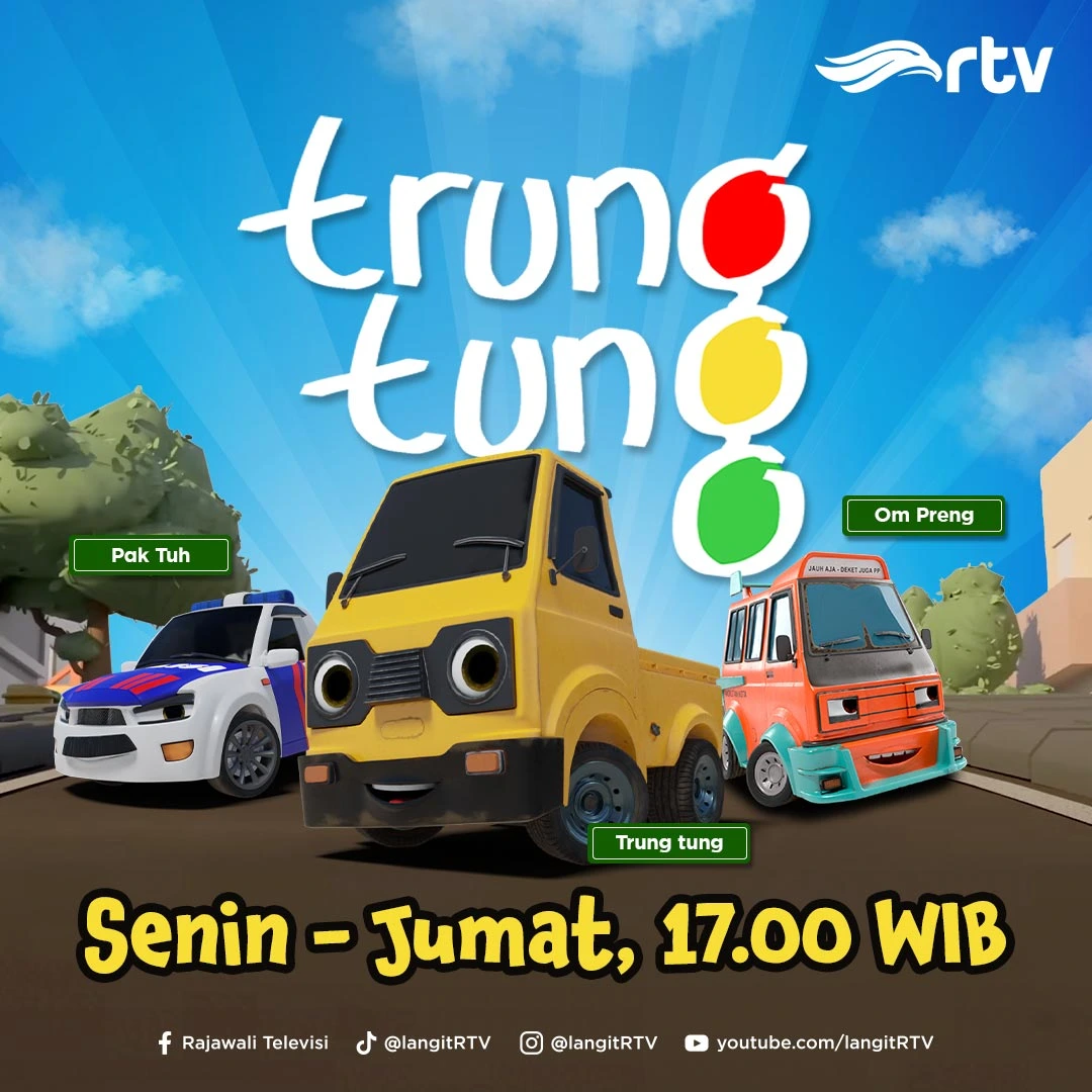 Animated poster of three anthropomorphic vehicles named Pak Tuh, Trung Tung, and Om Preng on a street with the show title 'trung tung' and airing schedule Monday to Friday at 17:00 WIB on Rajawali Televisi.