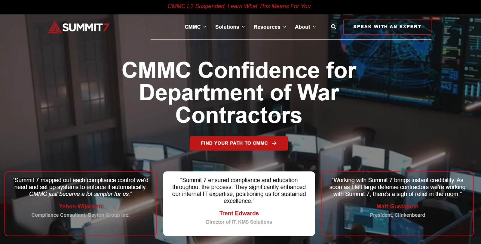 Summit 7 homepage: CMMC Confidence for Department of War Contractors, under a banner announcing that CMMC Level 2 is suspended, with three client testimonials below.