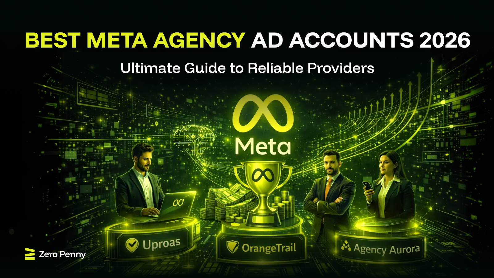 Best Meta Agency Ad Accounts 2026: Ultimate Guide to Reliable Providers