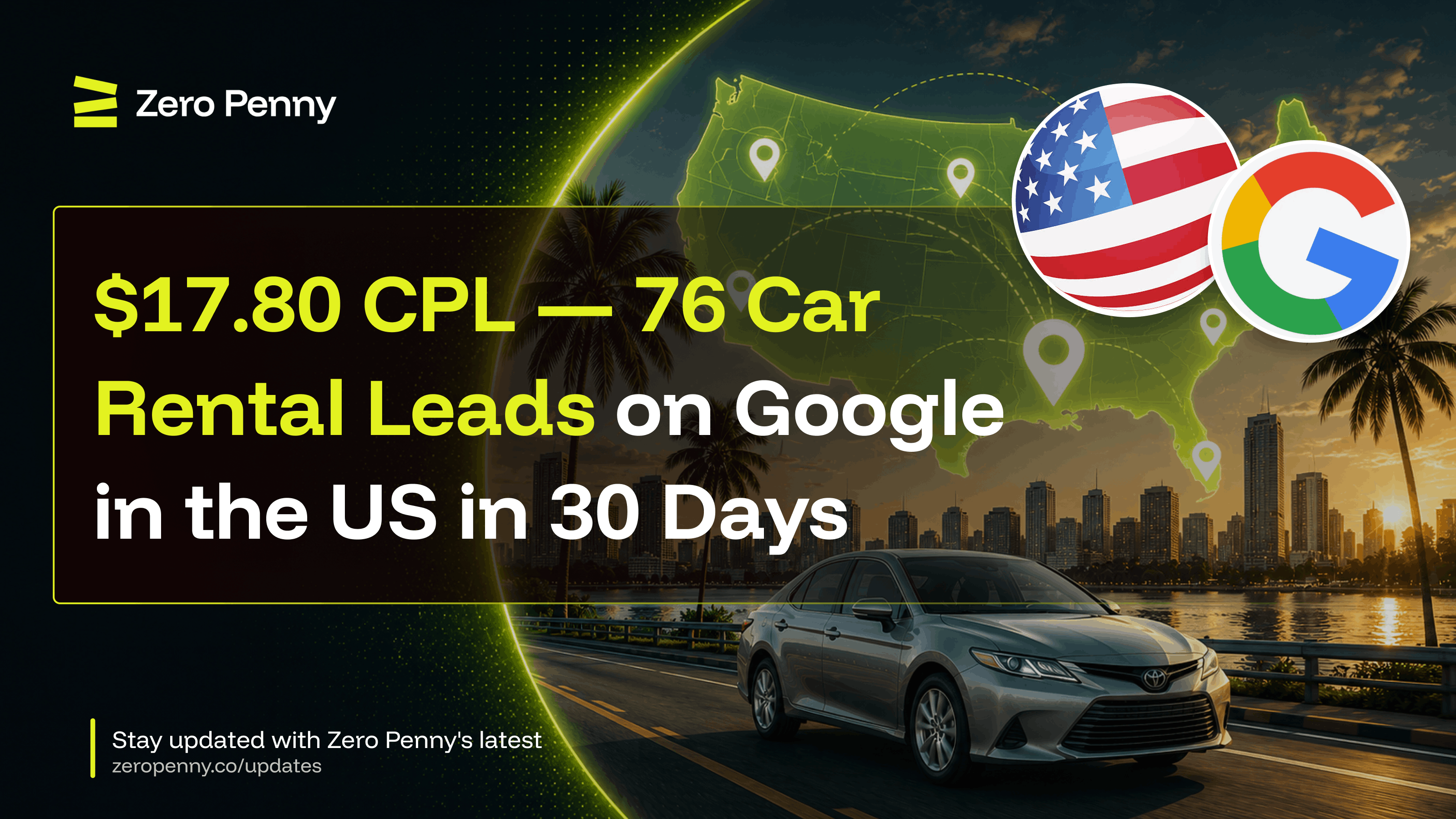 $17.80 CPL — 76 Car Rental Leads on Google in the US in 30 Days