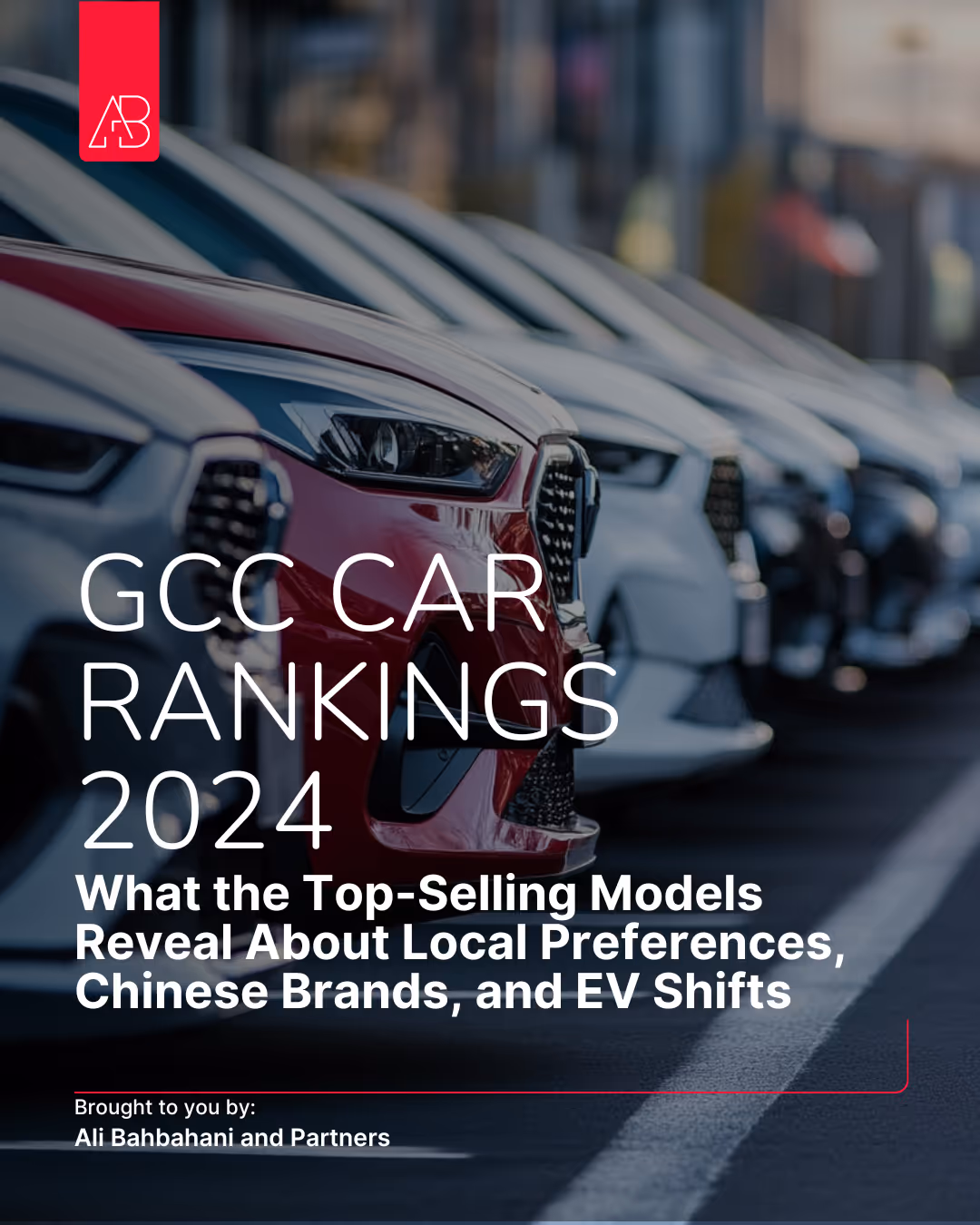 GCC Car Rankings 2024: What the Top-Selling Models Reveal About Local Preferences, Chinese Brands, and EV Shifts
