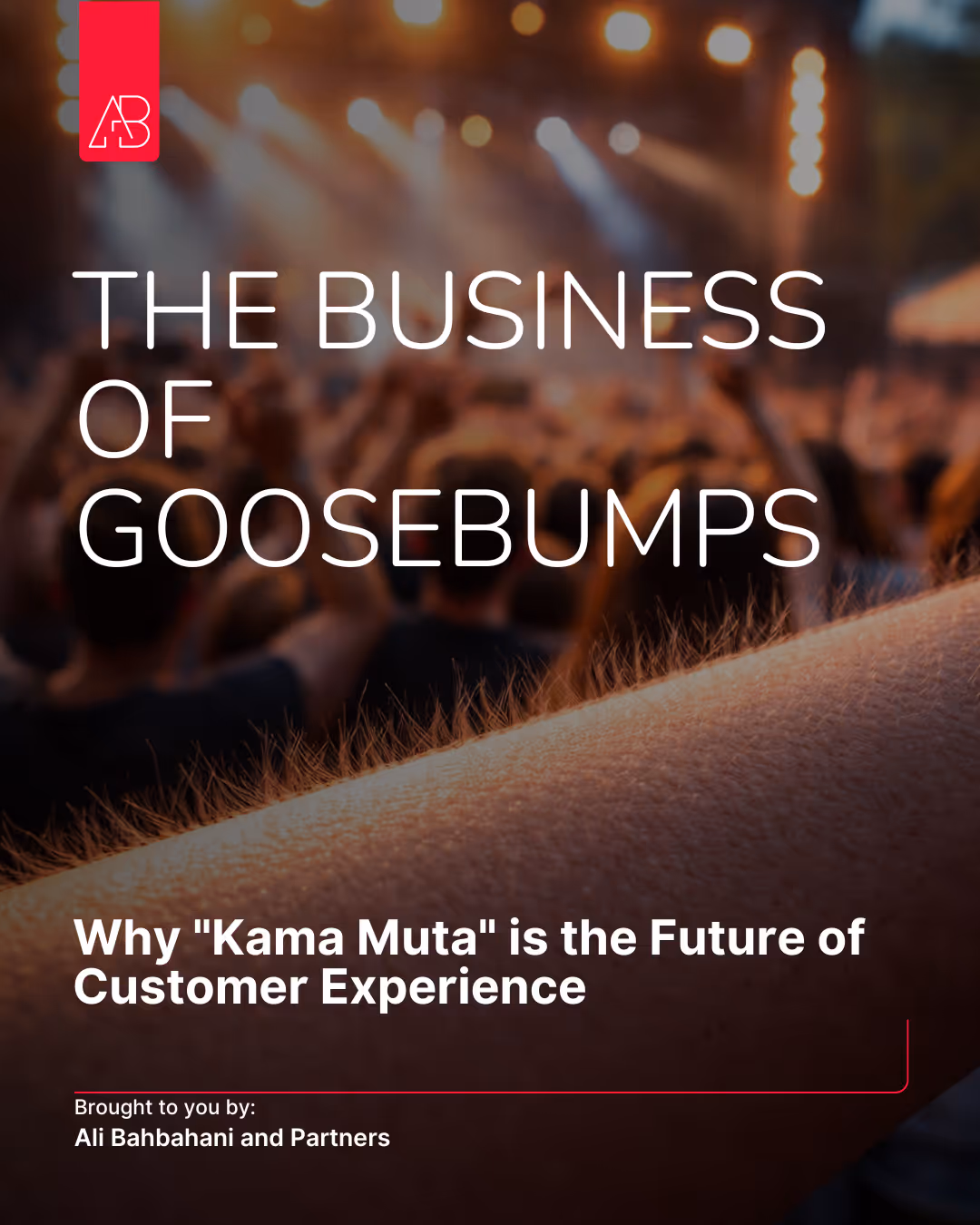 The Business of Goosebumps: Why "Kama Muta" is the Future of Customer Experience