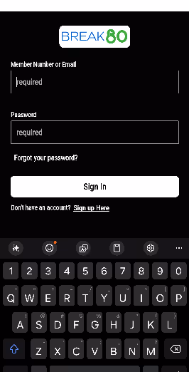 Break80 login screen with fields for Member Number or Email and Password, a Sign In button, and an on-screen keyboard visible.