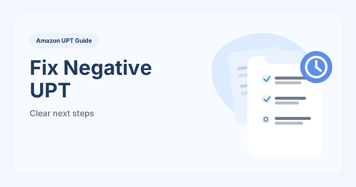 How to Fix Negative UPT at Amazon Before It Leads to Termination | Amazon UPT Guide